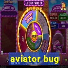 aviator bug